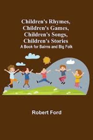 Children's Rhymes, Children's Games, Children's Songs, Children's Stories